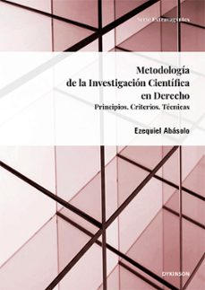 metodologia de la investigacion cientifica en derecho. principios, criterios, tecnicas. (ebook)-ezequiel abasolo-9788411706803