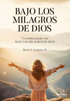 bajo los milagros de dios-9788411819503