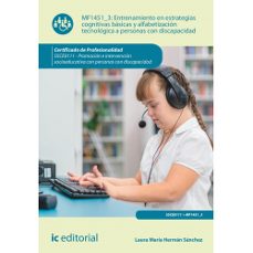 (i.b.d.) asce0111 entrenamiento en estrategias cognitivas básicas y alfabetización tecnológica a personas con discapacidad. promocion en intervención socioeducativa con personas con discapacidad-9788411840903