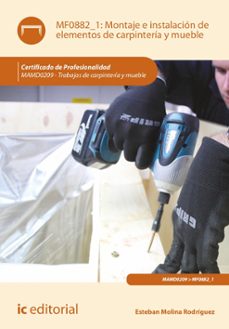 (i.b.d.) mf0882_1 montaje e instalación de elementos de carpintería y mueble.-9788411841603