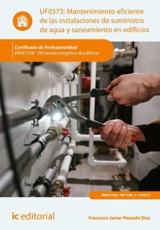 mantenimiento eficiente de las instalaciones de suministro de agua y saneamiento en edificios. enac0108 (ebook)-francisco javier pozuelo diaz-9788411847803