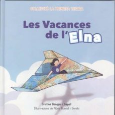 les vacances de l`elna-cristina benajes i capell-9788412010503