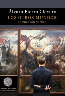 los otros mundos: poemas sin verbos-9788412056303