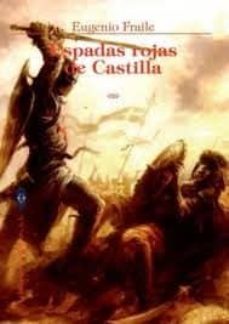 espadas rojas de castilla-eugenio fraile-9788412065503