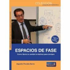 espacios de fase. como seirul.lo cambio la tactica para siempre-agustin peraita serra-9788412197303
