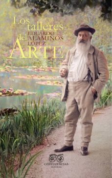 los talleres del arte-eduardo alaminos lopez-9788412336603