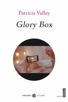 glory box (ebook)-patricia valley-9788412376203