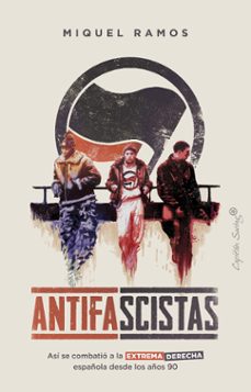 antifascistas-miquel ramos-9788412457803