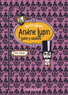 arsene lupin, ladrón y caballero-maurice leblanc-9788412633603