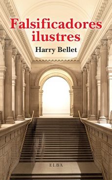 falsificadores ilustres-harry bellet-9788412649703