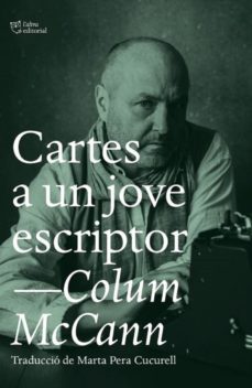 cartes a un jove escriptor (ebook)-colum mccann-9788412659603