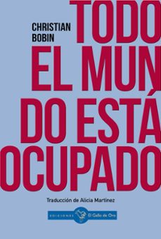 todo el mundo está ocupado-christian bobin-9788412741803
