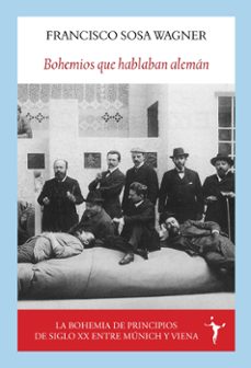 bohemios que hablaban aleman-francisco sosa wagner-9788412745603
