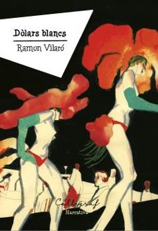 dòlars blancs-ramon vilaro giralt-9788412759303