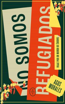 no somos refugiados (ebook)-agus morales-9788412790603