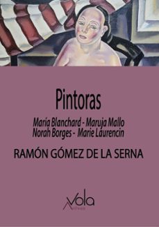 pintoras-ramon gomez de la serna-9788412802603