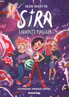 sira eta labirinto magikoa-ibon martin-9788412873603