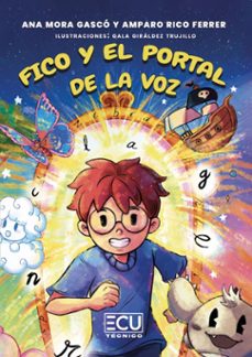 fico y el portal de la voz-ana mora gasco-amparo rico ferrer-9788412979503