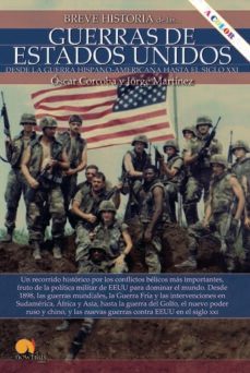 breve historia de las guerras de estados unidos-oscar corcoba-jorge martinez-9788413051703