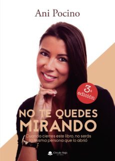 no te quedes mirando-ani pocino-9788413173603