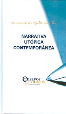narrativa utopica contemporanea-antonio orejudo utrilla-9788413200903