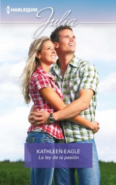 la ley de la pasion (ebook)-kathleen eagle-9788413286303