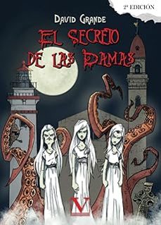 el secreto de las damas-david grande miranda-9788413378503