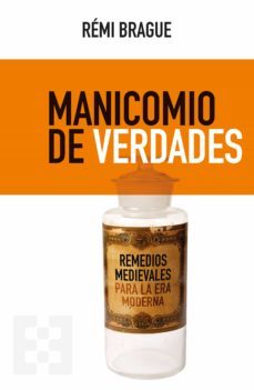 manicomio de verdades (ebook)-remi brague-9788413393803