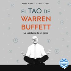 el tao de warren buffett (audiolibro)-mary buffett-david clark-9788413441603