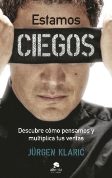estamos ciegos (ebook)-jurgen klaric-9788413442303