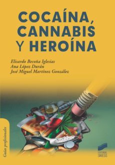 cocaina, cannabis y heroina-9788413570303