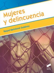 mujeres y delincuencia (ebook)-raquel bartolome gutierrez-9788413576503