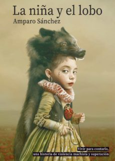 la niña y el lobo (ebook)-amparo sanchez-9788413633503
