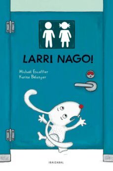 larri nago!-michael escoffier-9788413703503