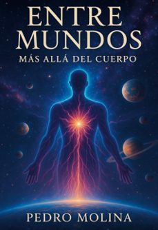 entre mundos-pedro miguel molina castro-9788413739403