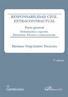 responsabilidad civil extracontractual. parte general-9788413776903