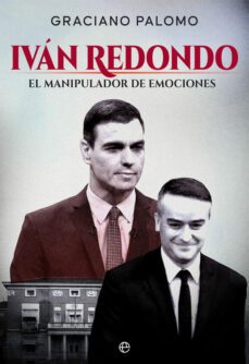 ivan redondo: el manipulador de emociones-9788413841403