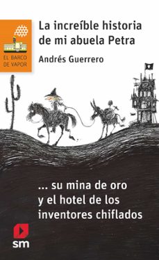 la increible historia de mi abuela petra-andres guerrero-9788413923703