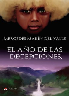 el año de las decepciones (ebook)-mercedes marin del valle-9788413988603