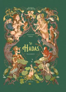 las hadas (enciclopedia de seres magicos)-9788414041703