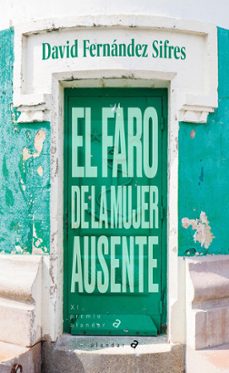 el faro de la mujer ausente-9788414055403