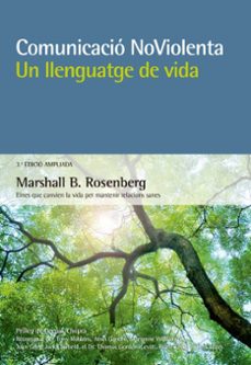 comunicacio noviolenta: un llenguatge de vida-marshall b. rosenberg-9788415053903
