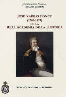 jose vargas ponce (1760-1821) en la real academia de la historia-9788415069003