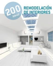 200 ideas remodelacion de interiores-9788415227403