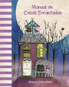 manual de casas encantadas-monica carretero-9788415241003