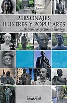 personajes ilustres y populares en la escultura publica de malaga-juan jose jurado-9788415329503