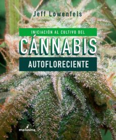 iniciacion al cultivo de cannabis autofloreciente-9788415373803