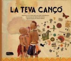 la teva canço-maria ella carrera-ines castel branco-xavier melloni-9788415518303