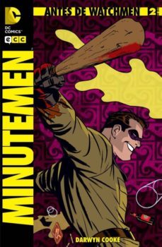 antes de watchmen: minutemen num. 02-9788415748403