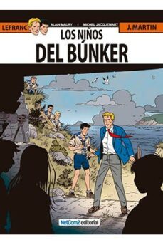 lefranc nº22: los niños del bunker-jacques martin-andre taymans-9788415773603